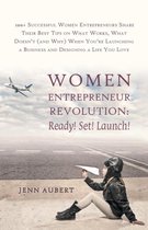 Women Entrepreneur Revolution: Ready! Set! Launch!