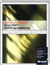 Richtig Einsteigen: Excel 2007 mit VBA - Programmierung