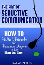 The Wheel of Wisdom - The Art of Seductive Communication