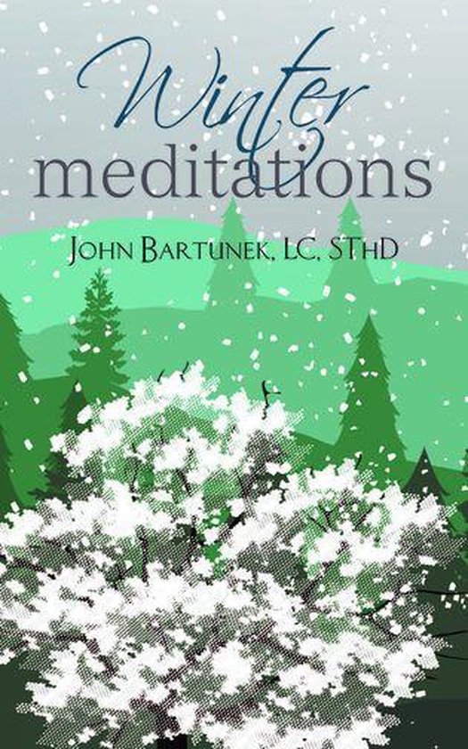 Winter Meditations