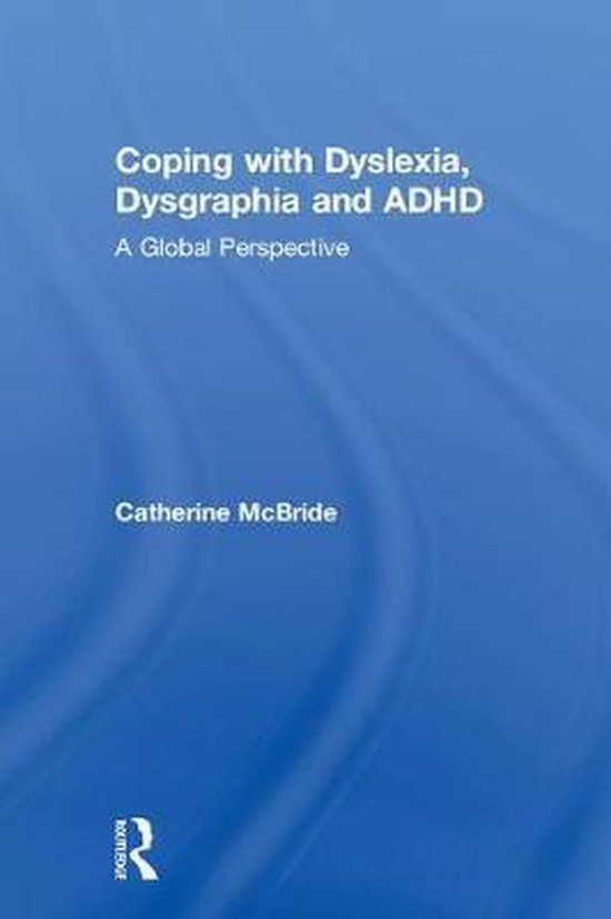 Coping with Dyslexia, Dysgraphia and ADHD - cover
