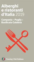 Alberghi e Ristoranti d'Italia 2019 5 - Campania, Puglia, Basilicata Calabria - Alberghi e Ristoranti d'Italia 2019