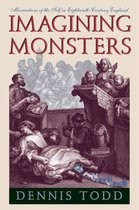 Imagining Monsters - Miscreations of the Self in Eighteenth-Century England (Paper)