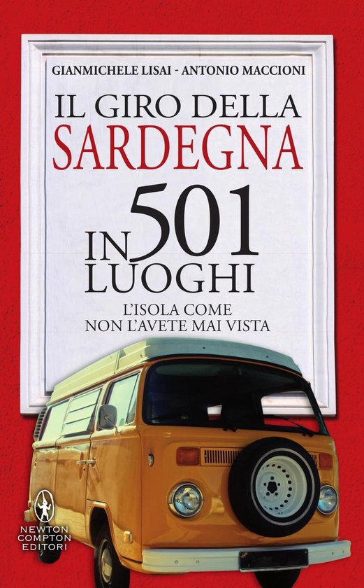 Il giro della Sardegna in 501 luoghi - cover