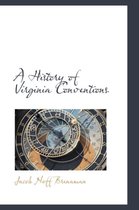 A History of Virginia Conventions