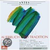 Aufbruch & Tradition:piano Works