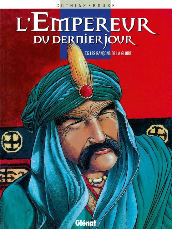 L'Empereur du dernier jour 5 L'Empereur du dernier jour Tome 05