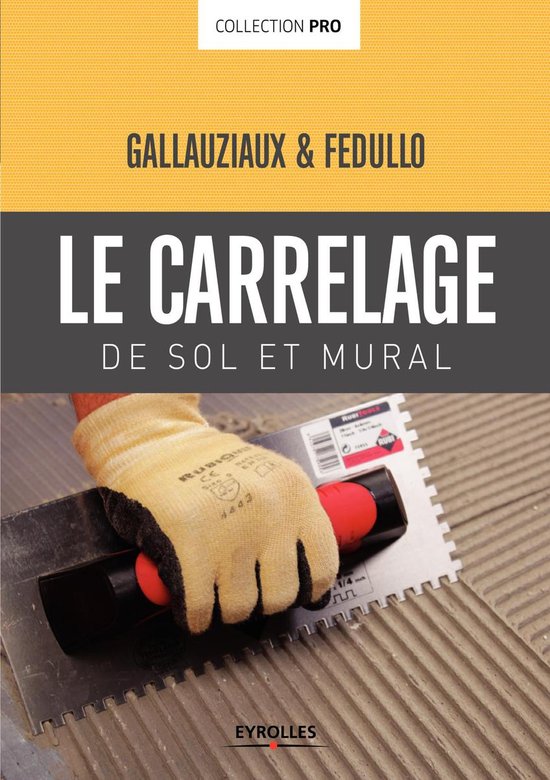 Comme un pro ! - Le carrelage de sol et mural - cover
