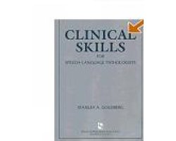 Clinical Skills For Speech-Language Pathologists