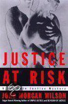 Justice at Risk