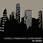 The Vansina Verbruggen Gudmundsson Trio - St. Cecilia Recordings (CD)