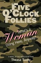 The Five O'Clock Follies