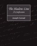 The Shadow Line - A Confession