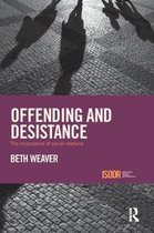International Series on Desistance and Rehabilitation- Offending and Desistance