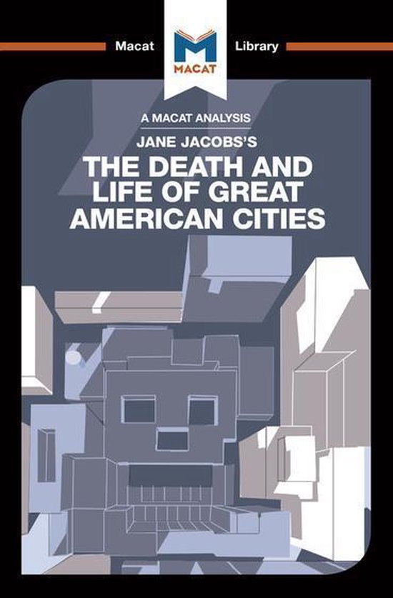 The Macat Library - An Analysis of Jane Jacobs's The Death a ... - cover
