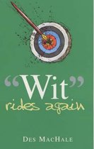 Wit Rides Again