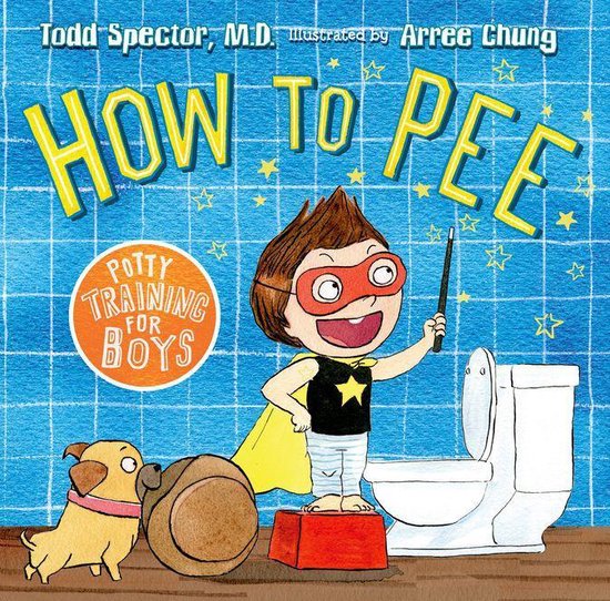 How to Pee: Potty Training for Boys - cover