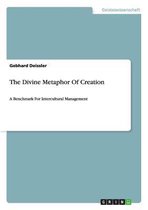 The Divine Metaphor Of Creation