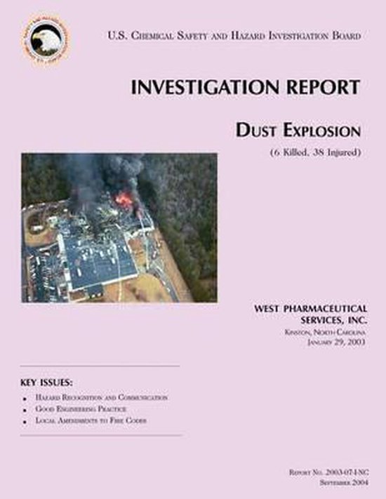 Investigation Report Dust Explosion, U S Chemical Safet Investigation