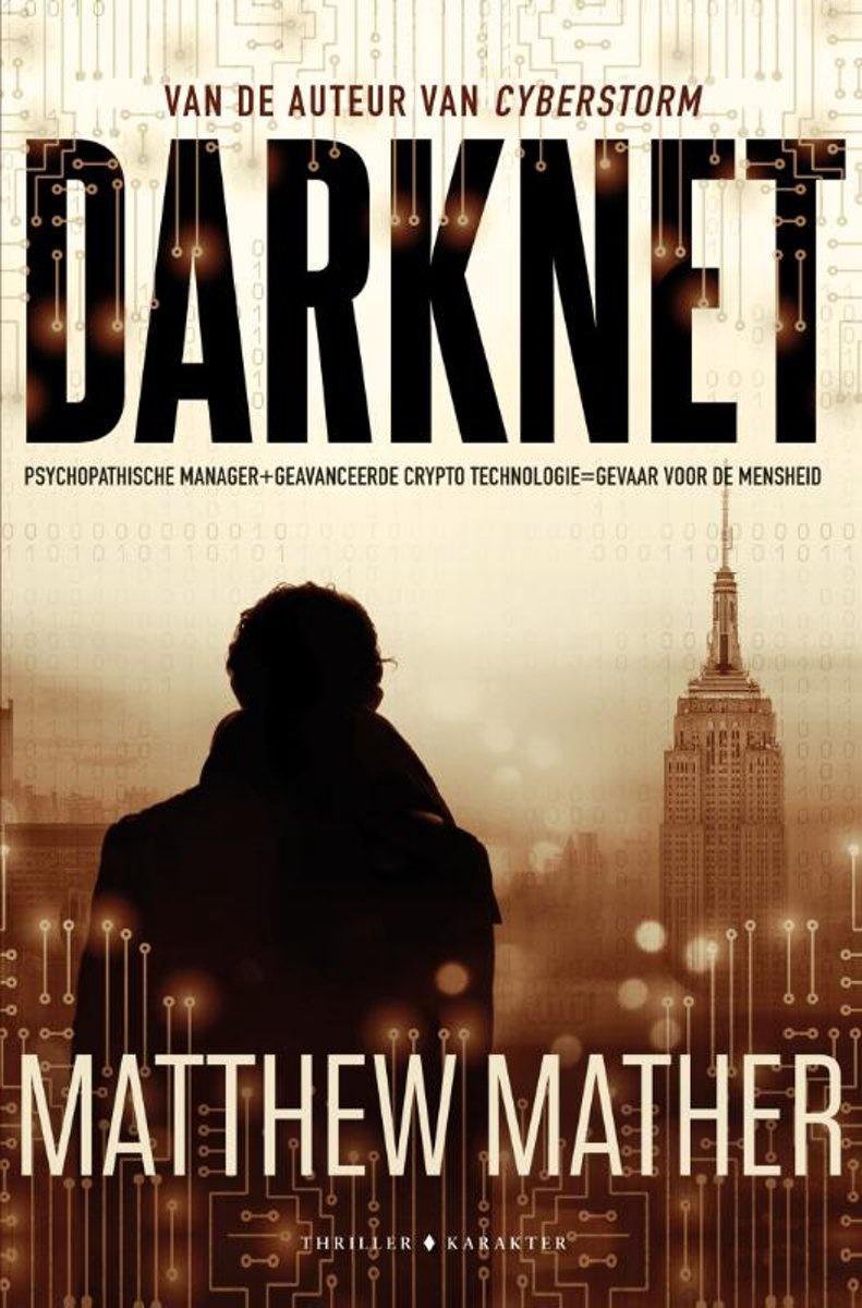 Darknet Matthew Mather 9789045217918 Boeken bol