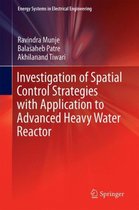 Investigation of Spatial Control Strategies with Application to Advanced Heavy Water Reactor