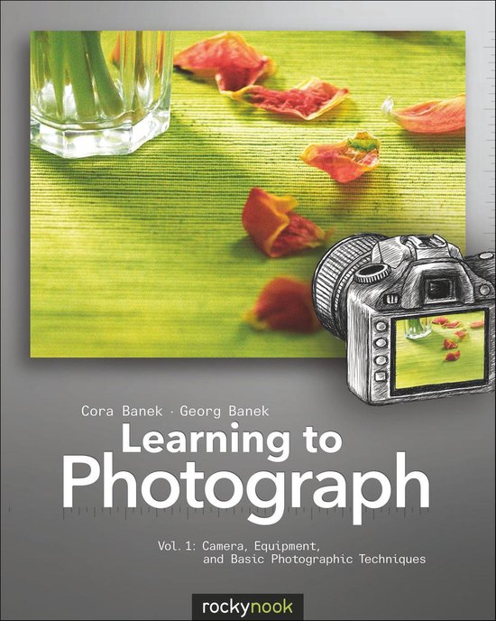 Learning to Photograph - Volume 1 - cover