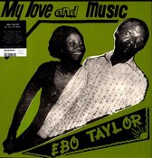 Ebo Taylor - My Love And Music