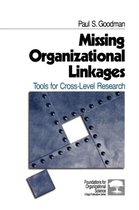 Foundations for Organizational Science- Missing Organizational Linkages