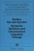 Syntactic Variation and Unconscious Linguistic Change