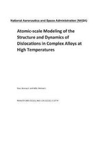 Atomic-Scale Modeling of the Structure and Dynamics of Dislocations in Complex Alloys at High Temperatures
