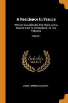 A Residence in France