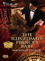 Royal Seductions - The Illegitimate Prince's Baby
