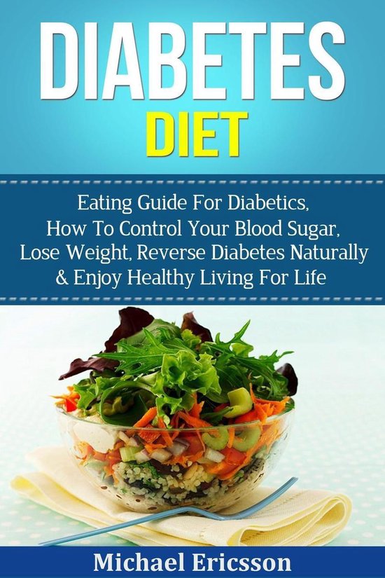 Diabetes Diet: Eating Guide For Diabetics, How To Control Yo ... - cover