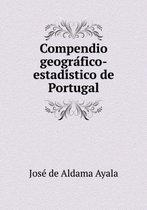 Compendio Geogra Fico-Estadi Stico de Portugal