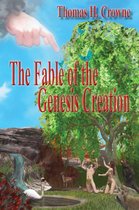 The Fable of the Genesis Creation