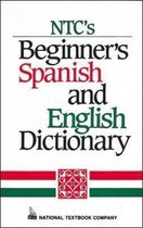 N.T.C.'s Beginner's Spanish And English Dictionary
