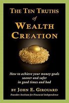 Ten Truths of Wealth Creation