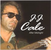 Cale, J: After Midnight