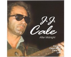 J. J. Cale - After Midnight