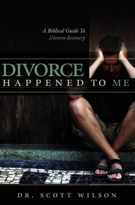 Divorce Happened to Me: A Biblical Guide to Divorce Recovery - cover