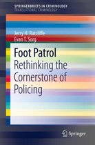 SpringerBriefs in Criminology - Foot Patrol