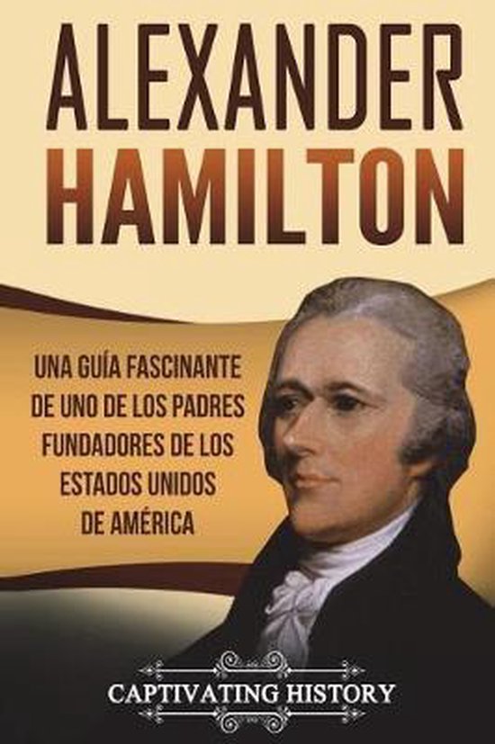 Biografías- Alexander Hamilton - cover