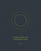 Either Limits or Contradictions