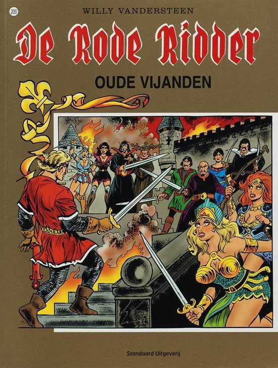 Cover van het boek 'Rode Ridder / 200 Oude vijanden' van Karel Biddeloo en Willy Vandersteen