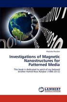 Investigations of Magnetic Nanostructures for Patterned Media