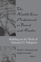 The Health Care Professional As Friend and Healer