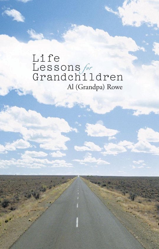 Life Lessons for Grandchildren