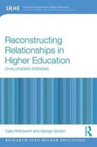 Reconstructing Relationships in Higher Education