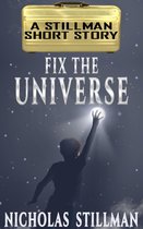 Fix the Universe