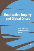 International Congress of Qualitative Inquiry Series - Qualitative Inquiry and Global Crises